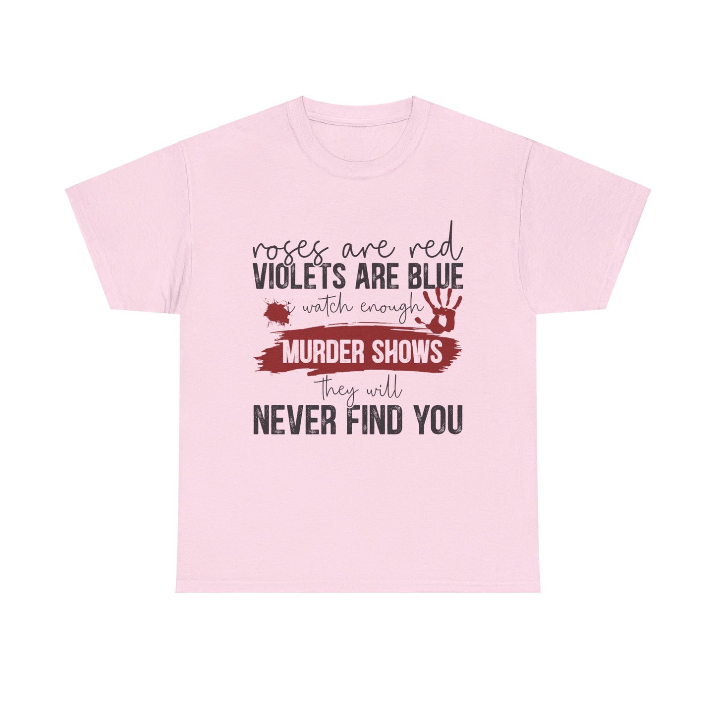 Never Find You Tee