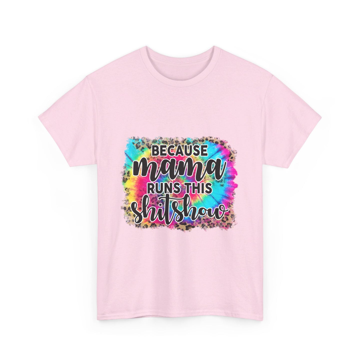 Mama's Shitshow Tee