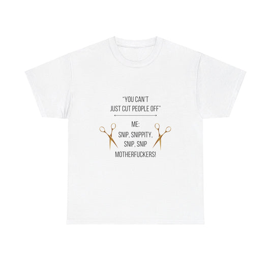 Snippity Snip Tee